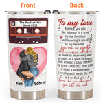 The Perfect Mix  - Personalized Tumbler Cup - Gift For Spouse