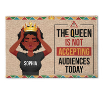 The Queen Is Not Accepting Audiences Today - Personalized Doormat