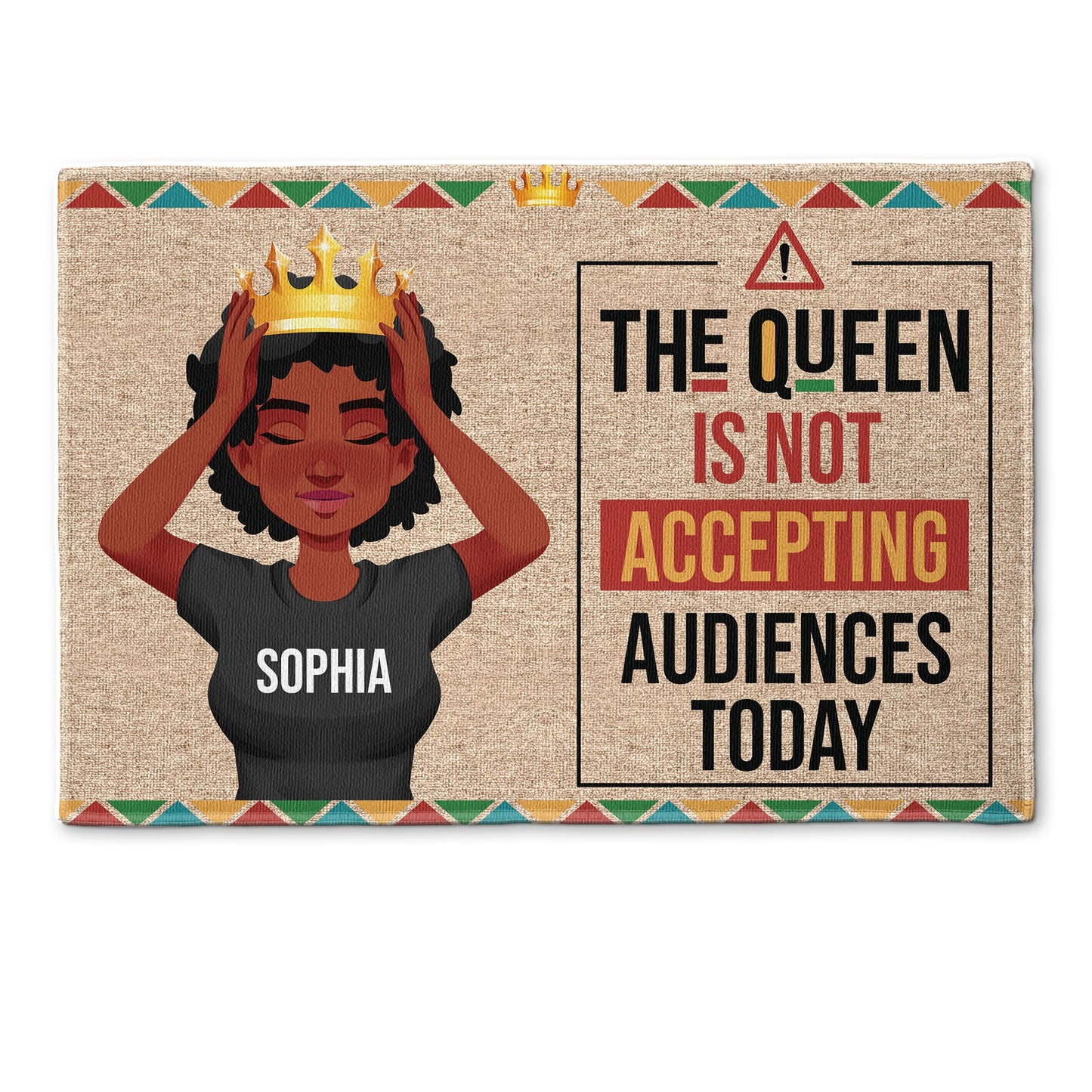 The Queen Is Not Accepting Audiences Today - Personalized Doormat