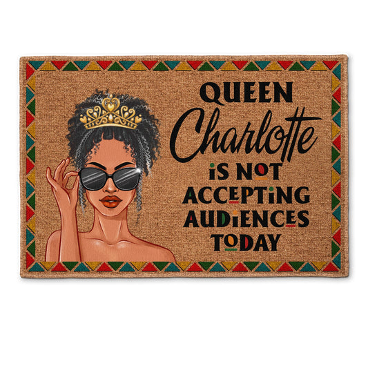 The Queen Is Not Accepting Audiences Today - Perzonalized Doormat