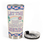 The Shenanigans Begin - Personalized Tumbler Cup