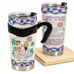The Shenanigans Begin - Personalized Tumbler Cup
