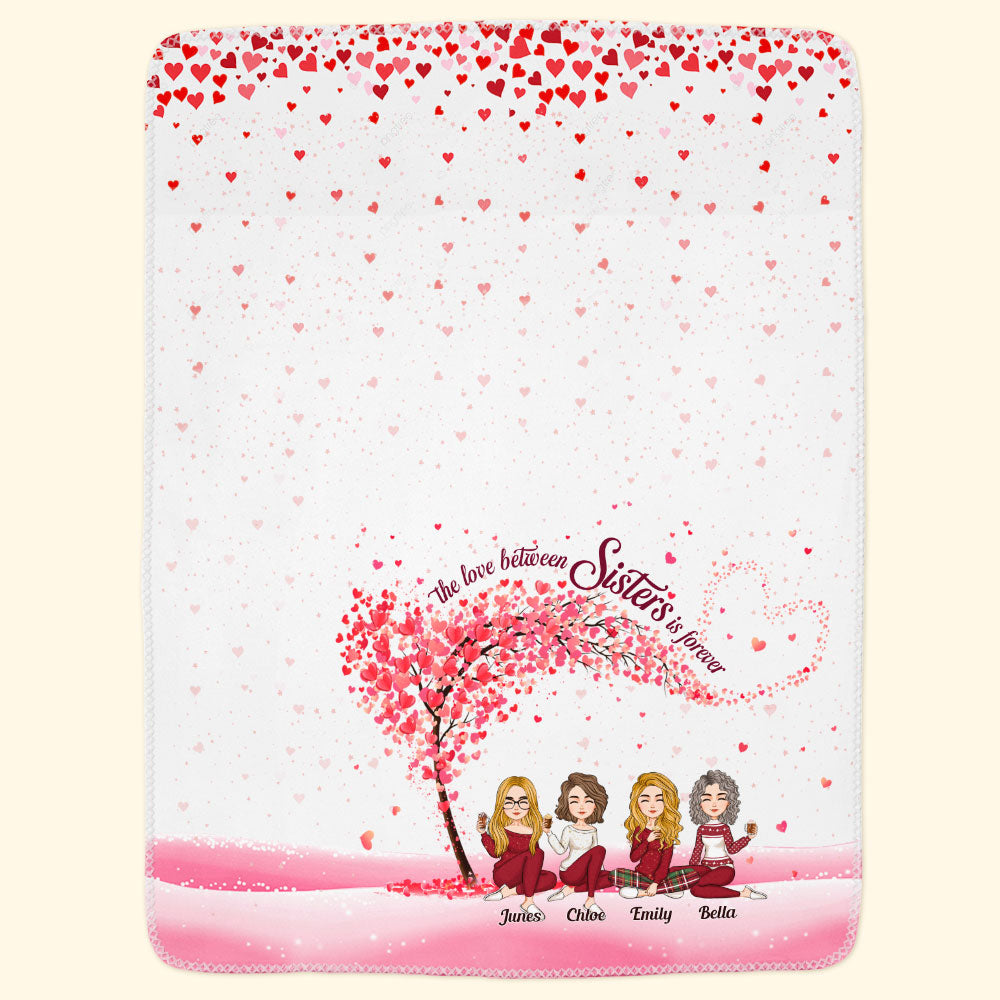 The Love Between Sisters Is Forever - Personalized Blanket - Christmas New Year Gift For Sisters, Besties