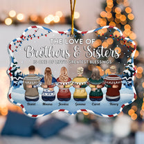 The Love Of Brothers & Sisters Is Forever - Personalized Acrylic Ornament - Christmas, Loving Gift For Family, Brothers, Sisters