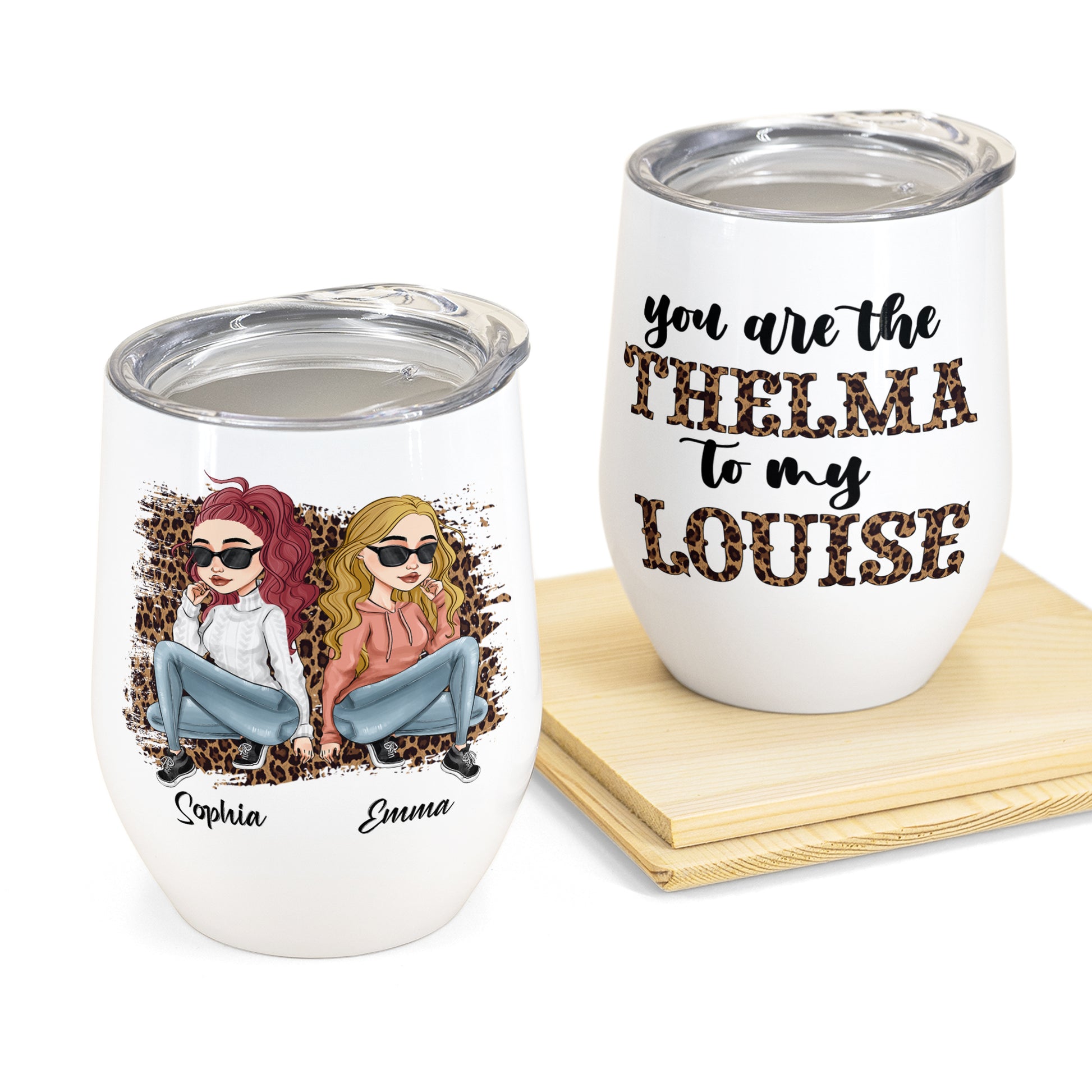 Thelma To My Louise - Personalized Wine Tumbler - Birthday Gift For Bestie, BFF, Sister, Sista, Co-worker - Leopard Design