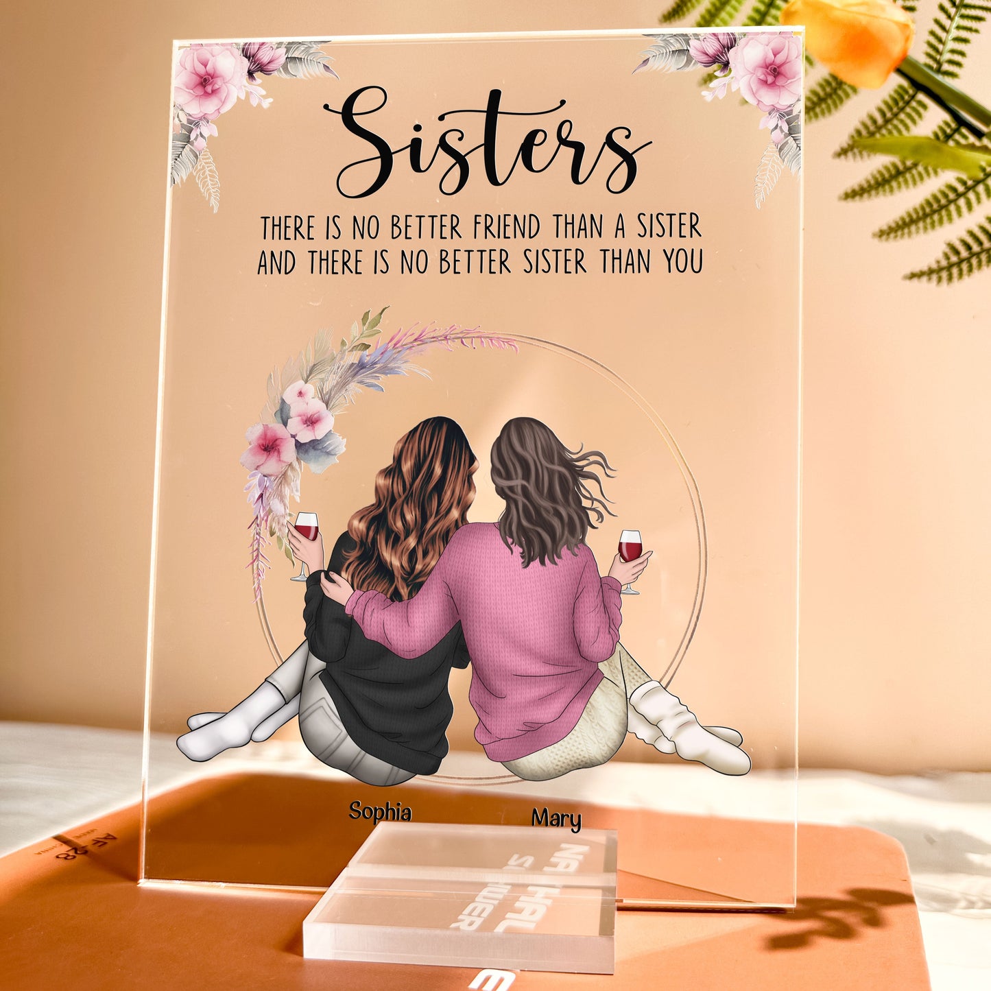 There Is No Better Sister Than You - Personalized Acrylic Plaque