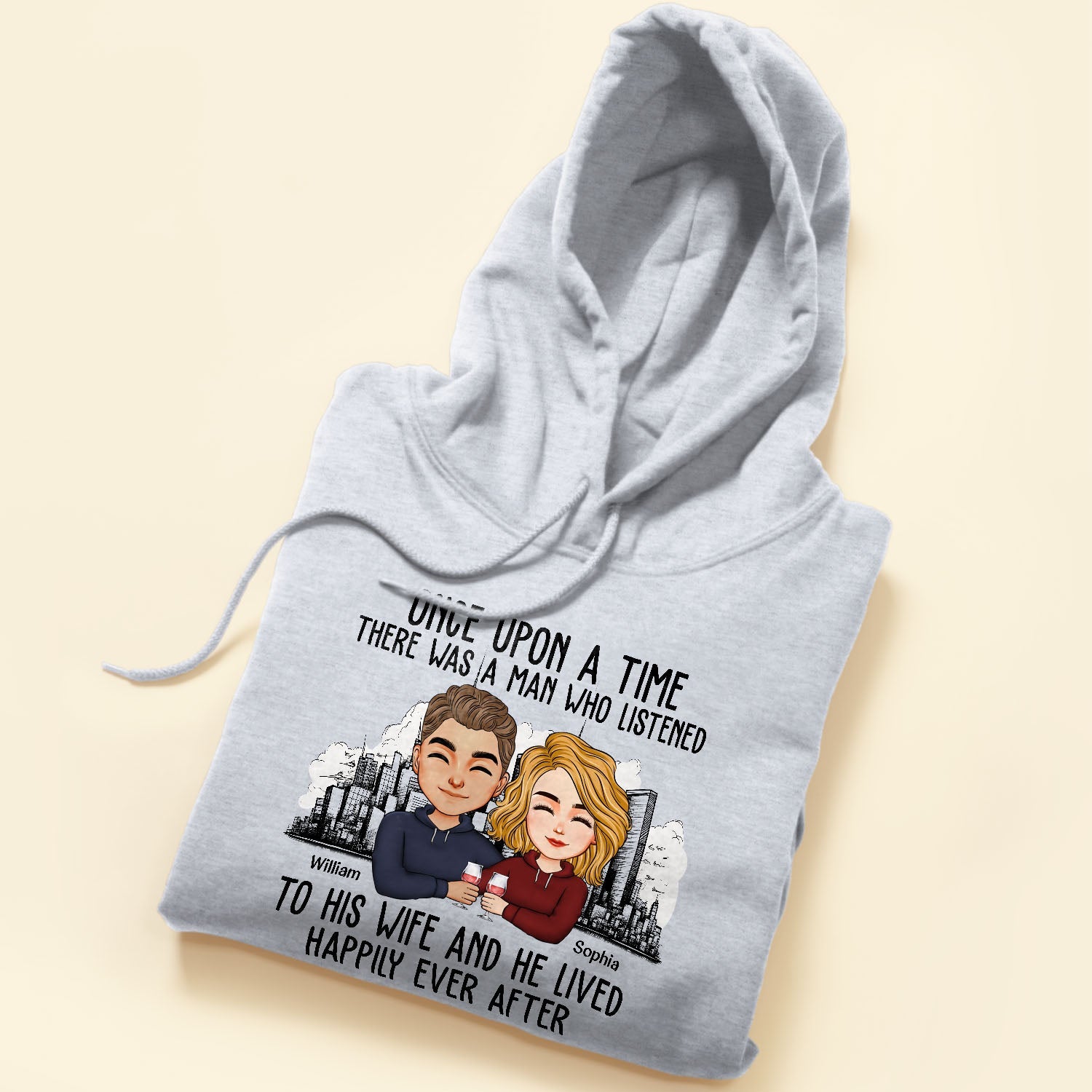 There Was A Man Who Listened To His Wife - Personalized Shirt