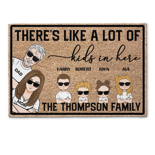 There's Like A Lot Of Kids In Here - Personalized Doormat - Birthday, Loving, Homedecor Gift For Couple, Family