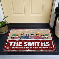 There's Like A Lot Of Kids In Here - Personalized Doormat