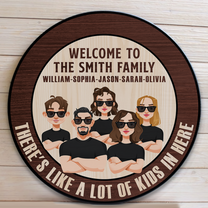 There's Like A Lot Of Kids In Here - Personalized Wood Wreath