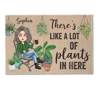 There's Like A Lot Of Plants In Here - Personalized Doormat