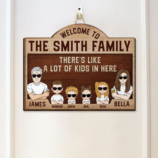 There's Like A Lot Of Kids In Here - Personalized Custom Shaped Wood Sign