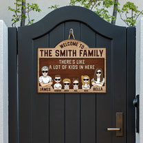 There's Like A Lot Of Kids In Here - Personalized Custom Shaped Wood Sign
