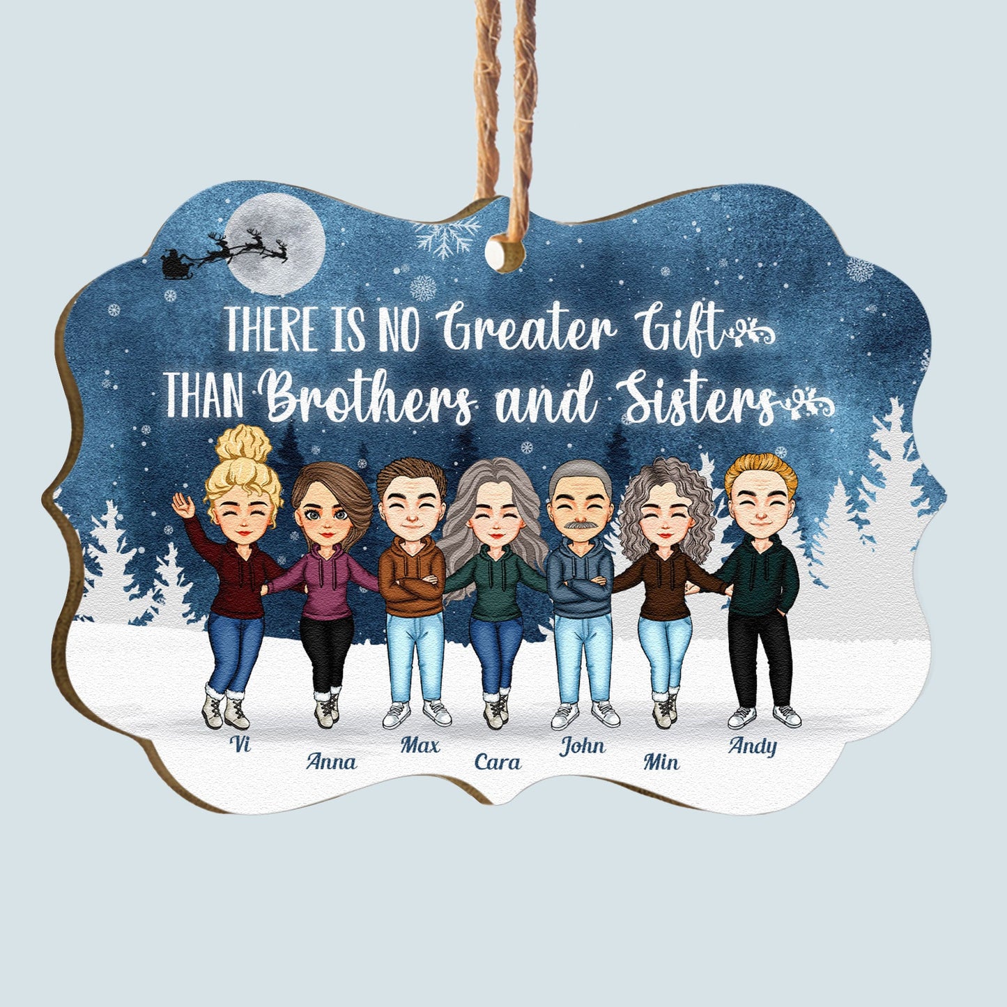 There's No Greater Gift Than Siblings - Personalized Aluminum/Wooden Ornament - Christmas Gift For Siblings, Family Members