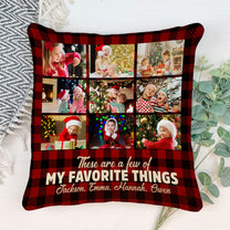 These Are A Few Of My Favorite Things - Personalized Photo Pillow (Insert Included) - Christmas Gift For Grandma, Nana, Mama, Family - Photo Upload