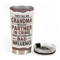 They Call Me Grandma - Personalized Tumbler Cup