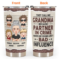 They Call Me Grandma - Personalized Tumbler Cup