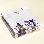 Thick Thighs And Spooky Vibes - Personalized Shirt - Halloween Gift For Witches