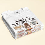 Thing I Do In My Spare Time With Books - Personalized Shirt - Birthday Gift For Bookworm, Book Lovers, Reading Lovers