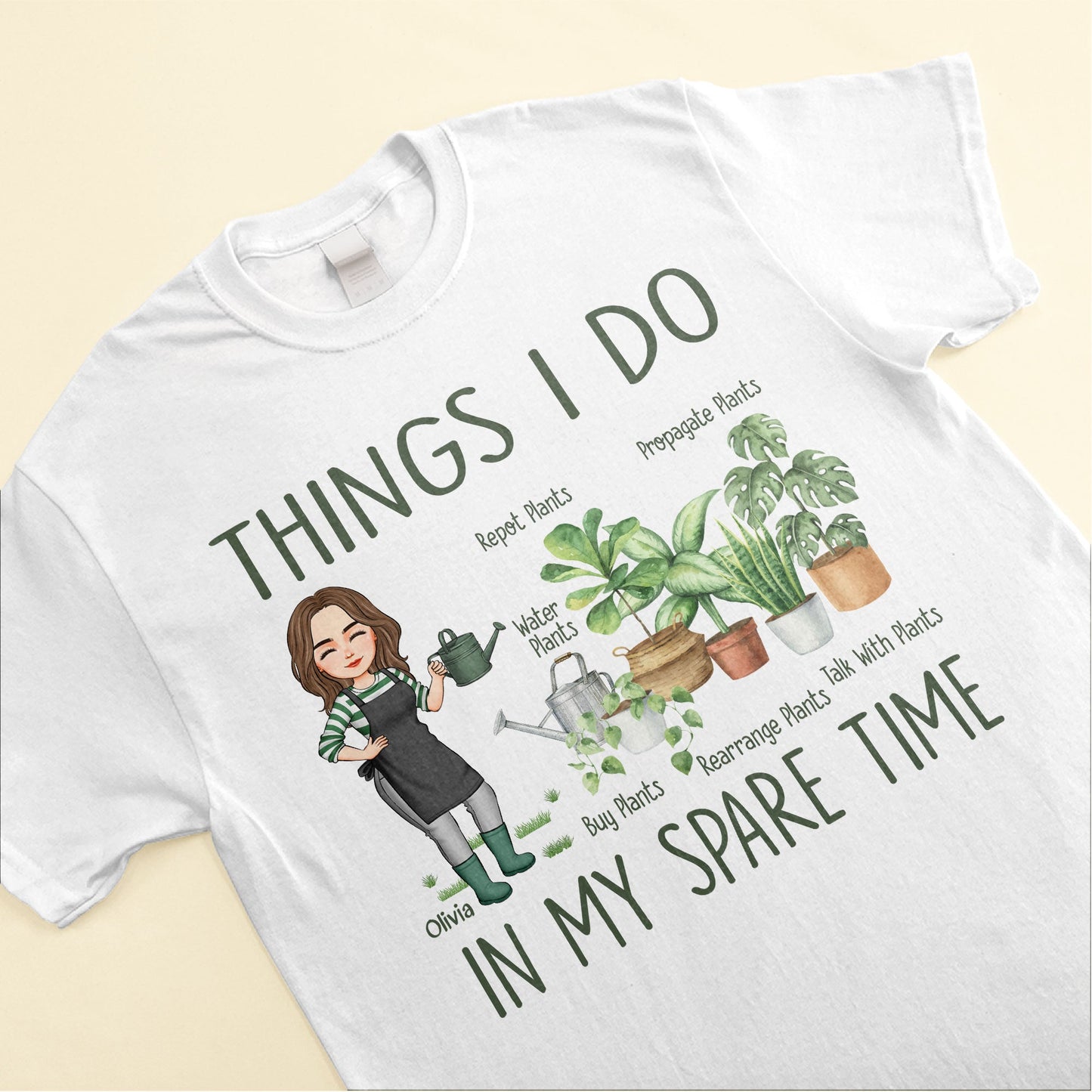 Things I Do In My Spare Time Gardening Plants - Personalized Shirt