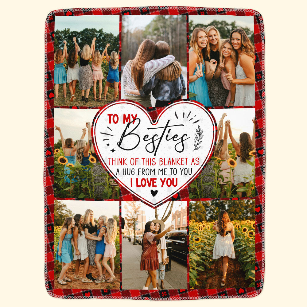 Think Of This Blanket As A Hug Gift For Bestie - Personalized Photo Blanket