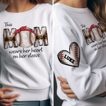 This Baseball Mom Wear Her Heart On Her Sleeve - Personalized Sweatshirt