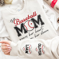 This Baseball Mom Wear Her Heart On Her Sleeve - Personalized Sweatshirt