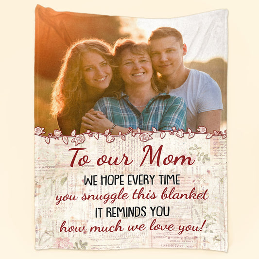 This Blanket Reminds You How Much We Love You - Personalized Photo Blanket