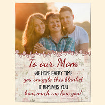 This Blanket Reminds You How Much We Love You - Personalized Photo Blanket