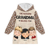 This Grandma Belongs To - Personalized Oversized Blanket Hoodie - Birthday Gifts Mother&#39;s Day Gift For Mom, Nana, Sister, Auntie