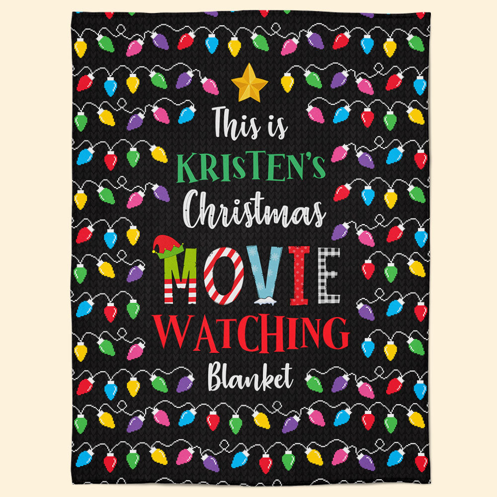 This Is My Christmas Movie Watching Blanket - Personalized Blanket