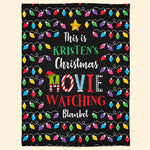 This Is My Christmas Movie Watching Blanket - Personalized Blanket