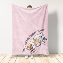 This Is My Dog Cuddling Blanket - Personalized Blanket - Birthday Gift For Dog Lovers, Dog Mom