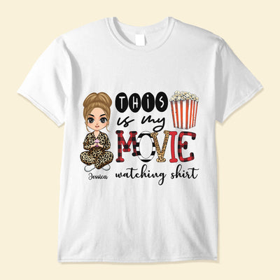This Is My Movie Watching Shirt - Personalized Shirt - Birthday Gift For Her, Girl, Woman
