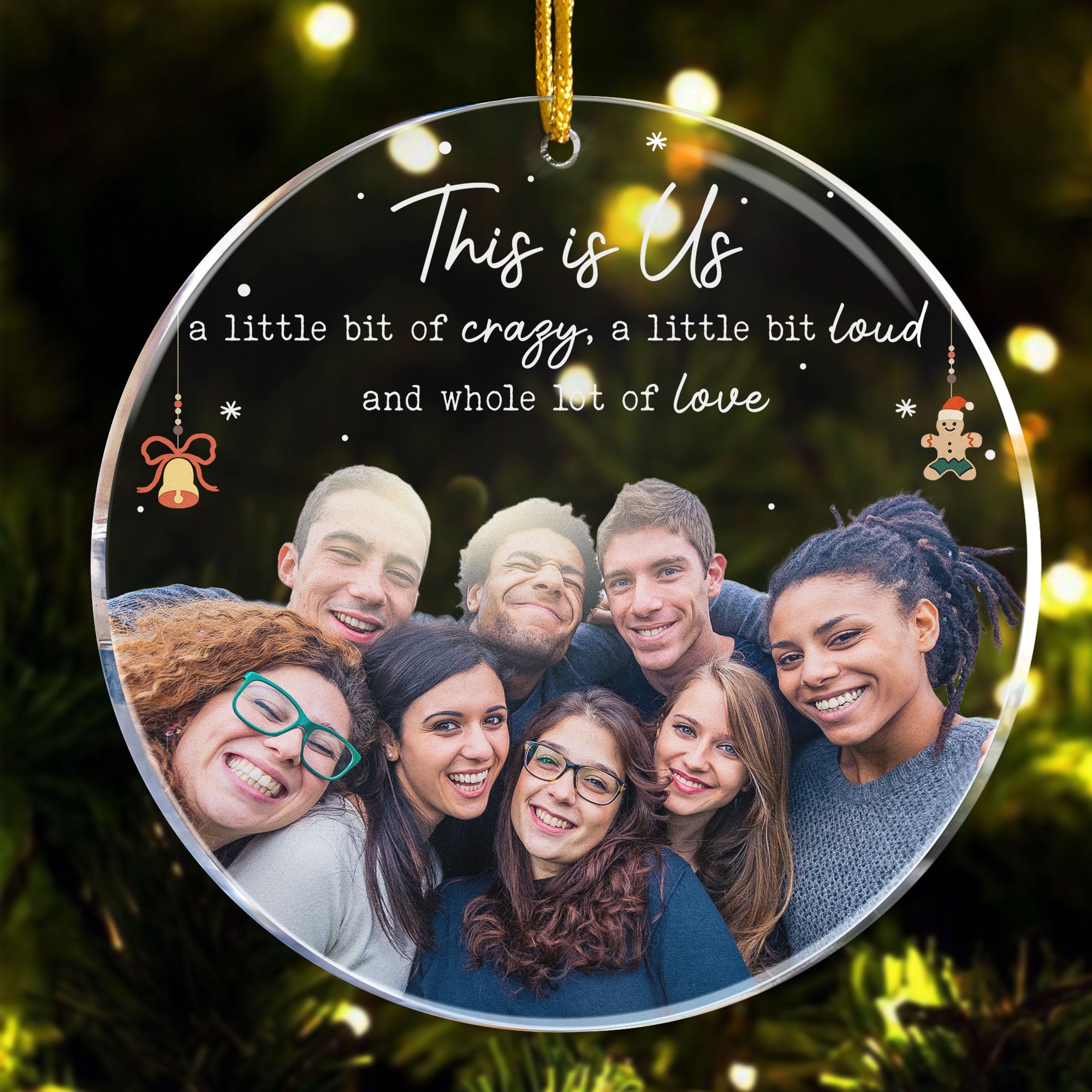 This Is Us A Little Bit Of Crazy - Personalized Acrylic Photo Ornament