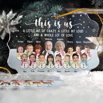 This Is Us A Whole Lot Of Love - Personalized Photo Acrylic Ornament