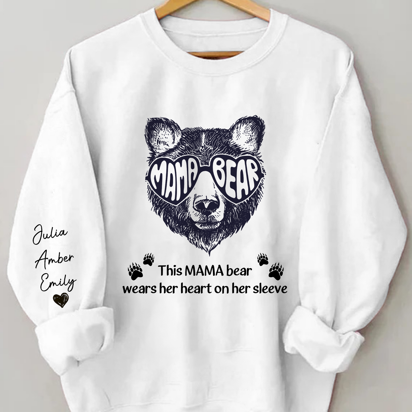 This Mama Bear Wears Her Heart On Her Sleeve - Personalized Sweatshirt