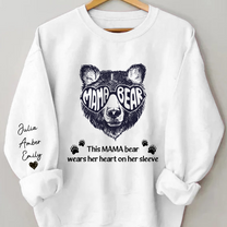 This Mama Bear Wears Her Heart On Her Sleeve - Personalized Sweatshirt