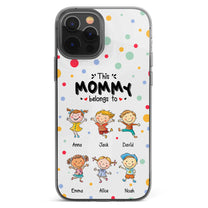 This Mommy Belongs To - Personalized Clear Phone Case