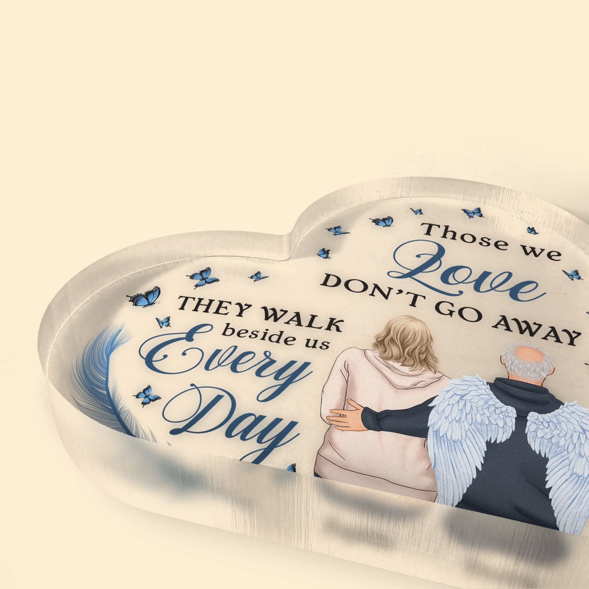 Those We Love Don't Go Away - Personalized Acrylic Plaque - Memorial Gift For Family Members, Dad, Mom