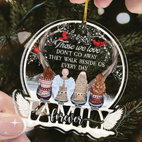 Those We Love Don't Go Away - Personalized Family Shaped Acrylic Ornament