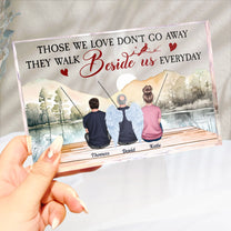 Those We Love Don't Go Away - Personalized Rectangle Acrylic Plaque