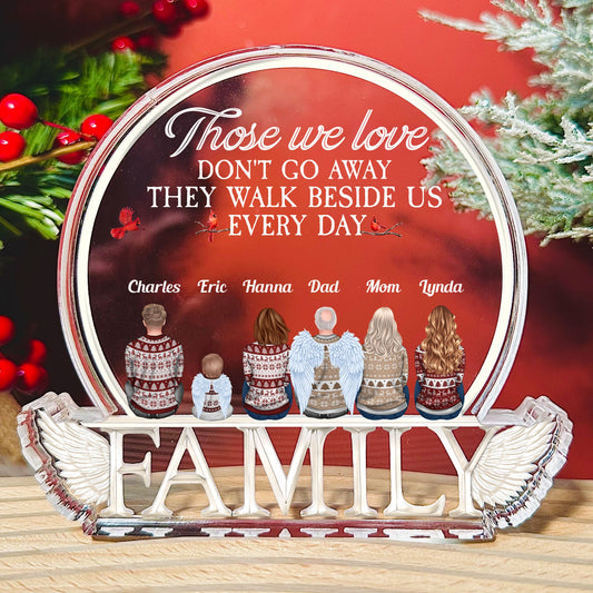 Those We Love Walk Beside Us - Personalized Acrylic Plaque