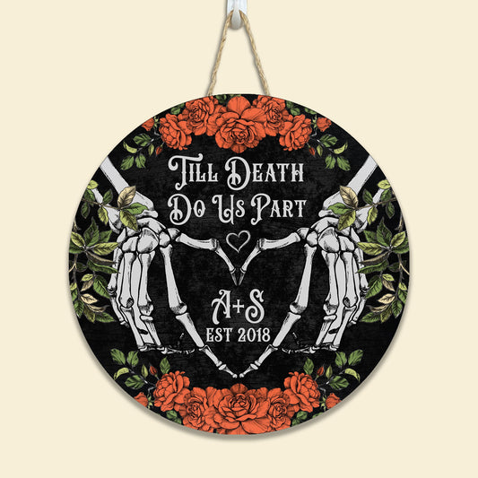 Till Death Do Us Part - Personalized Round Wood Sign