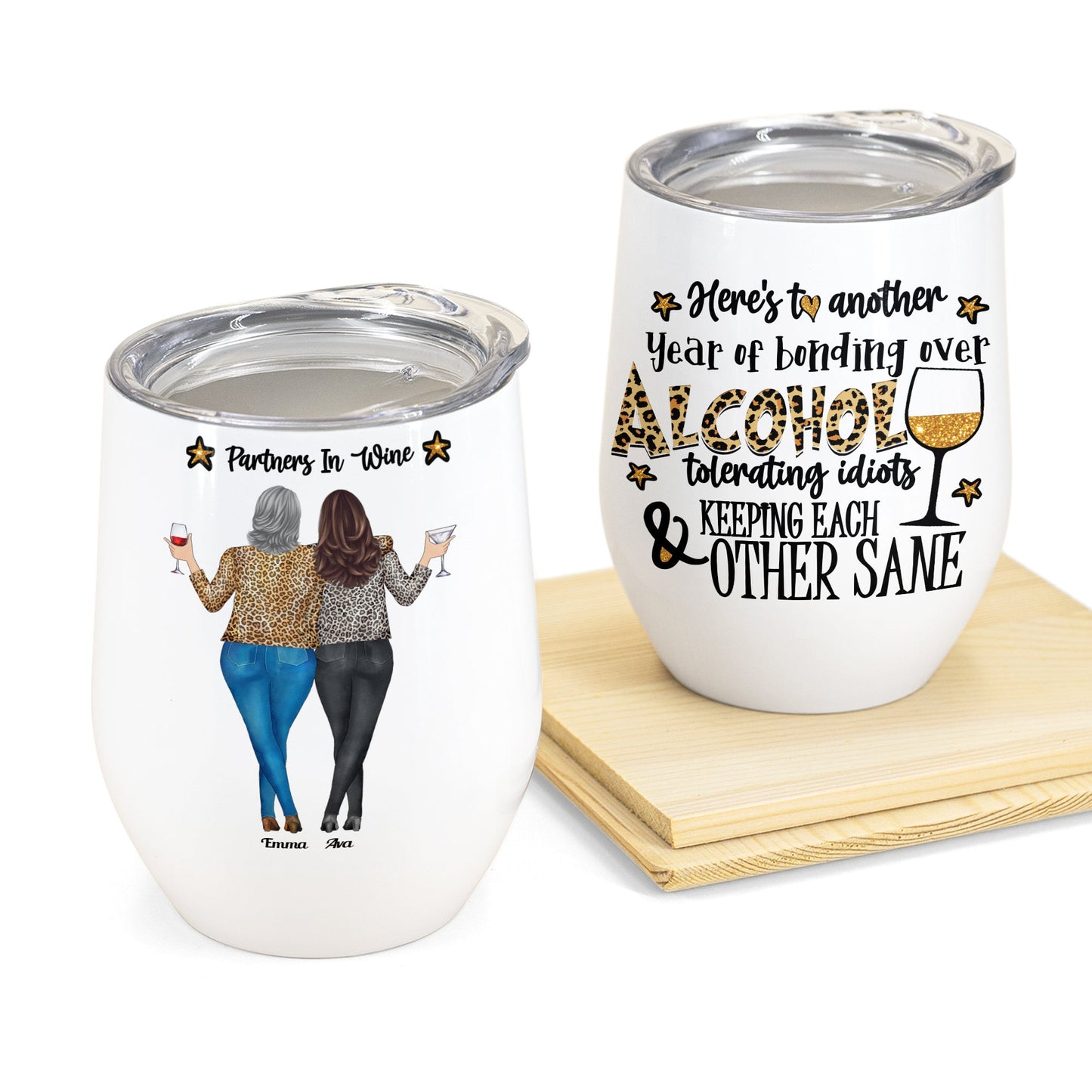 To Another Year Of Bonding - Personalized Wine Tumbler - Gift For Friends, Wine Sisters, Hangover Friends