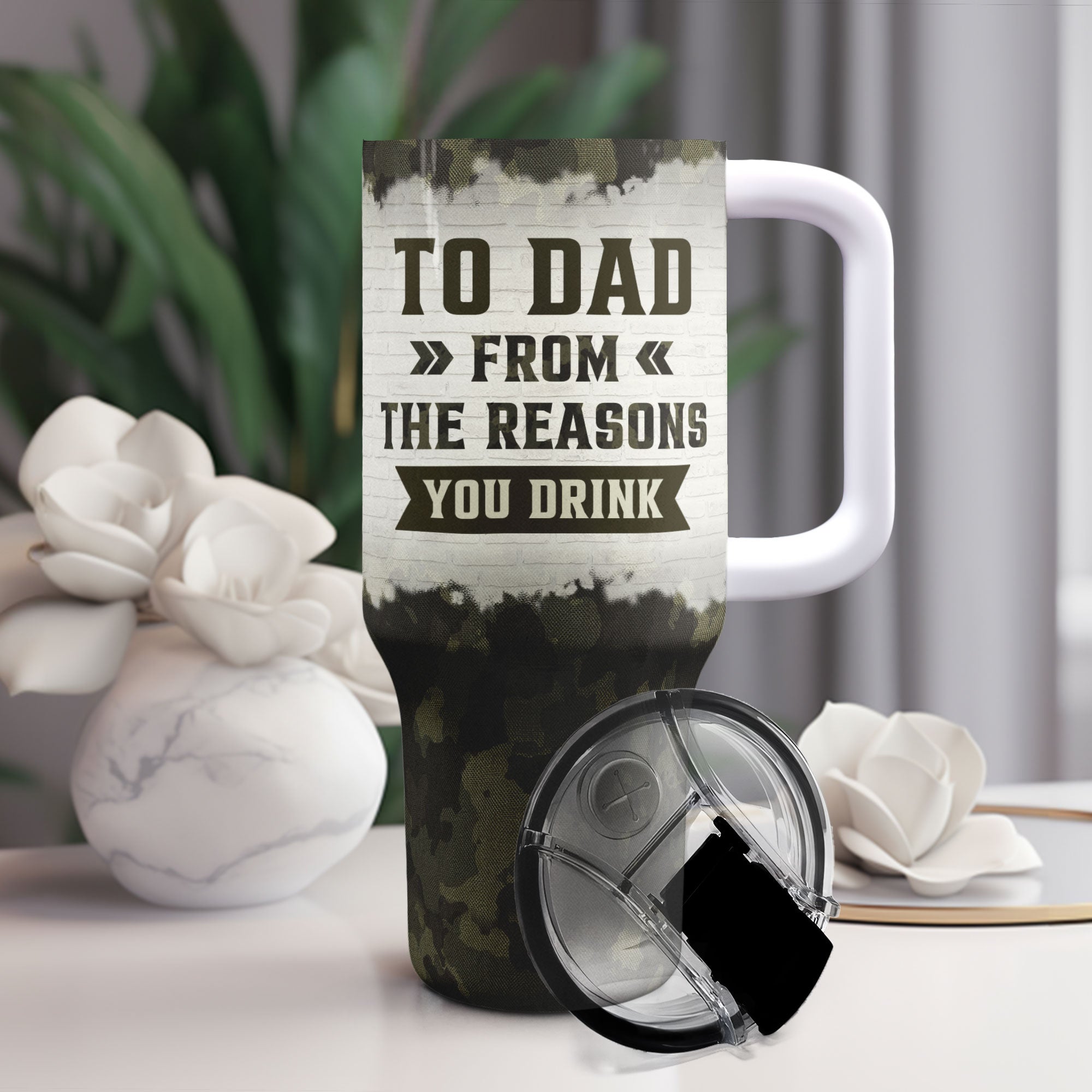 To Dad From The Reasons You Drink - Personalized 40oz Tumbler With Straw