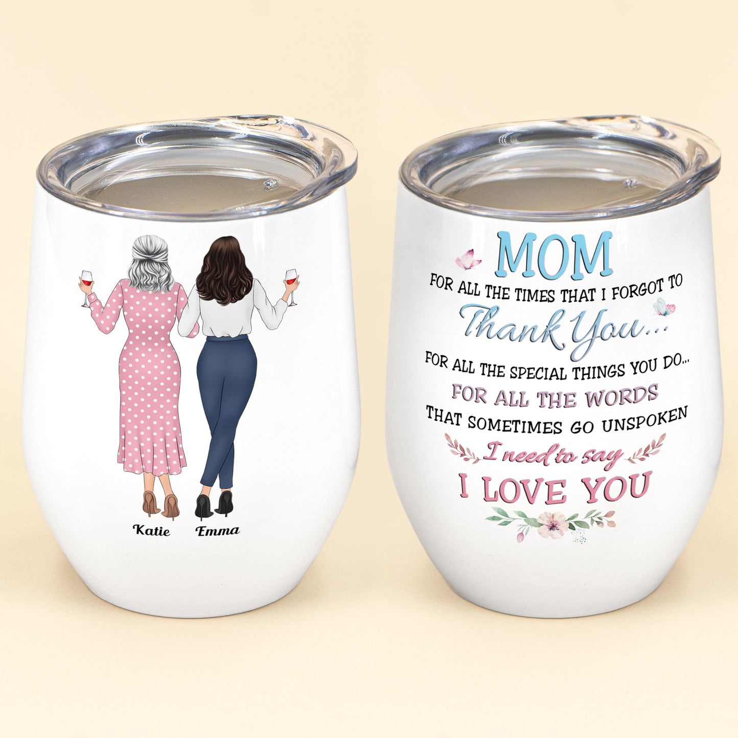 To Mom Words Go Unspoken - Personalized Wine Tumbler - Mother's Day Gift For Mother, Mama, Grandma