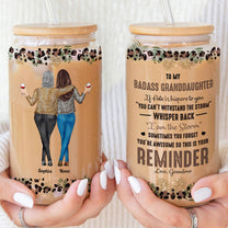 To My Badass Granddaughter From Grandma - Personalized Clear Glass Cup