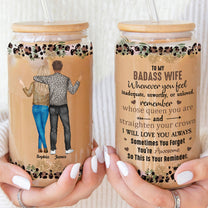 To My Badass Wife From Husband - Personalized Clear Glass Can