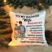 To My Badass Wife - Personalized Pillow - Valentine Gift For Wife, Girlfriend, Fiancee